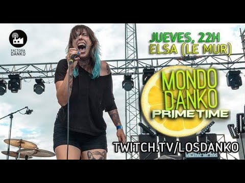 MONDO DANKO PRIMETIME 1x53 - Elsa de LE MUR