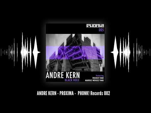 Andre Kern - Proxima  - PHONK Recs 005