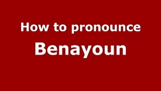 How to pronounce Benayoun