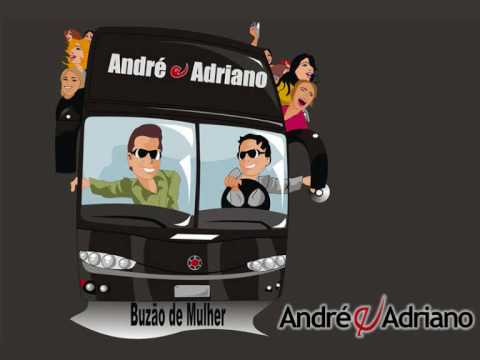 Buzão De Mulher - André e Adriano