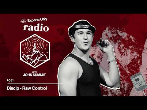 John Summit - Experts Only Radio #031