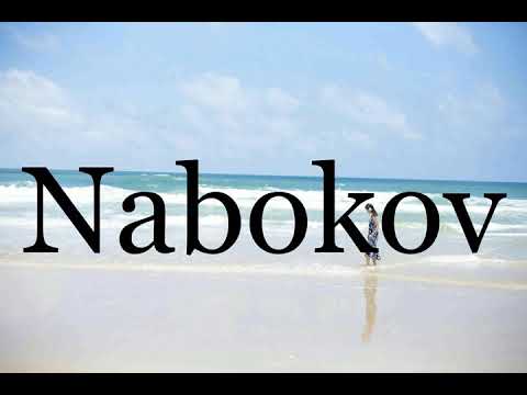 How To Pronounce Nabokov🌈🌈🌈🌈🌈🌈Pronunciation Of Nabokov