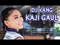 DJ KANG KAJI GAUL Desy Paraswati Remix By DJ Suhadi Official