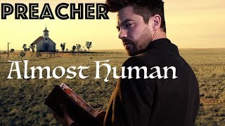 AMC Preacher Music Video - Almost Human (Voltaire)