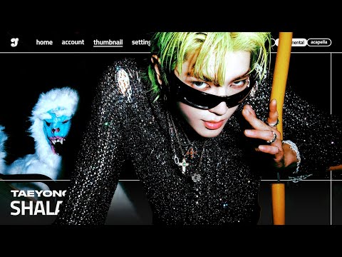 TAEYONG - &lsquo;샤랄라 (SHALALA)&rsquo;「 Instrumental 」