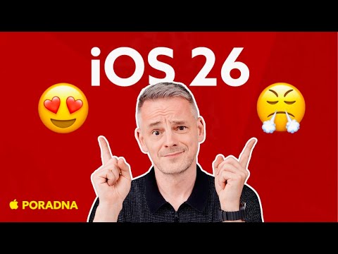 iOS 26: To dobré, i to špatné || APPLE PORADNA (70.)