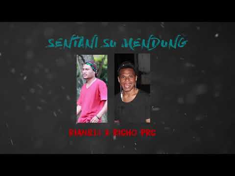 SENTANI SU MENDUNG - RIAN814 x RICHO PRC SAINTHOLLO