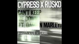 Cypress Hill &amp; Rusko ft. Damian Marley - Can't Keep Me Down (HavocNdeeD "One For The Kids" RemiX)