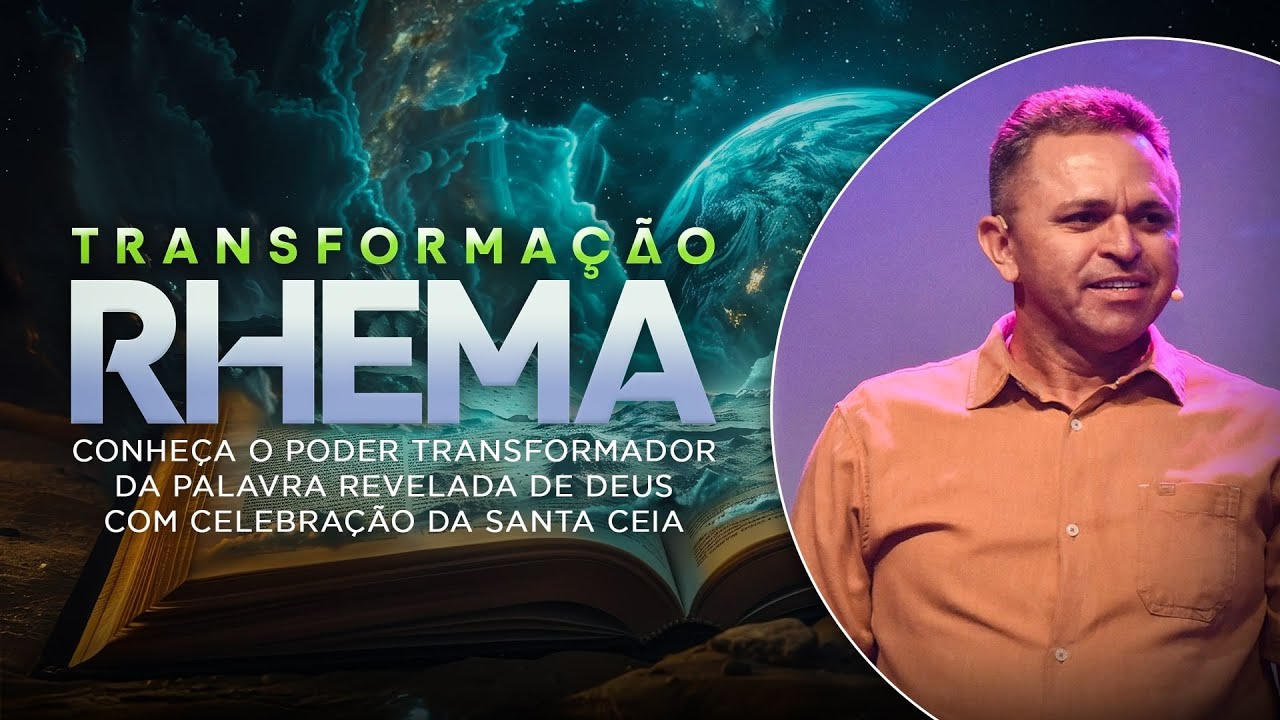 TRANSFORMAÇÃO RHEMA - PR. JAELSON DOS SANTOS