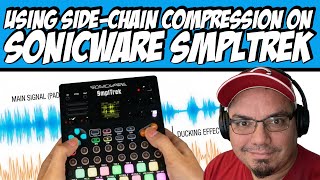 Sonicware SMPLTrek: Side Chain Compression...