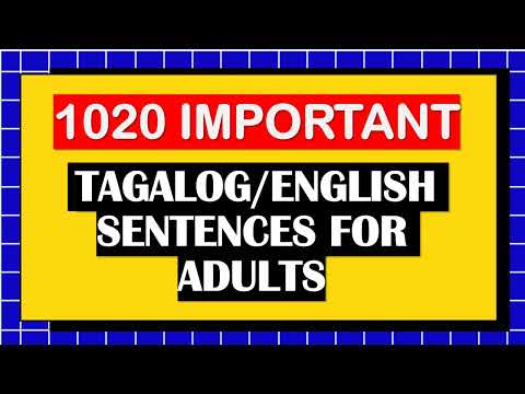 2 HOURS SPEAKING PRACTICE:1020 IMPORTANT TAGALOG-ENGLISH SENTENCES FOR ADULTS 2025