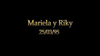 Mariela y Riky 25/03/95