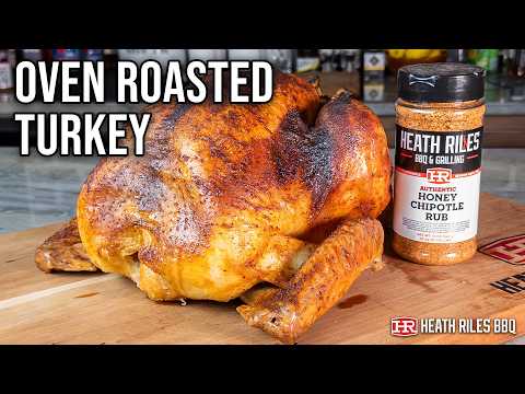 Oven-Roasted Thanksgiving Turkey with Overnight Brine | Heath Riles BBQ
