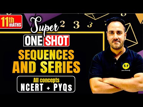 Sequences and Series One Shot Maths | Class 11 Maths Full NCERT Explanation by Ushank Sir