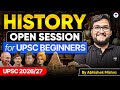 IAS 2026 Complete History Prep Strategy For Prelims Mains Abhishek Mishra UPSC Beginners