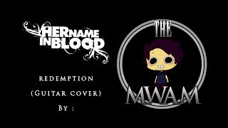 HER NAME IN BLOOD - Redemption (Guitar & Bass Cover)
