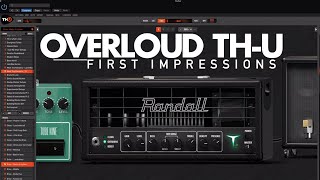 Video thumbnail for Overloud TH-U - First Impressions by TheSuperFunAwesomeHappyTimePedalShow