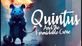 Quintus and the Formidable Curse announcement trailer teaser