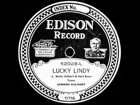 Lucky Lindy (Take A) ~ Vernon Dalhart (1927) (Edison)