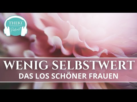 Low Self-Esteem - The Fate of Beautiful Women | Podcast #101