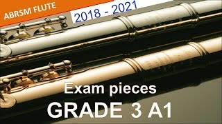 Flute ABRSM Grade 3 2018-2021, A1: J.S.  Bach’s Menuet 6th movt, ABRSM from 2022 A4