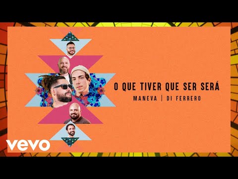 Maneva, Di Ferrero - O Que Tiver Que Ser Será - (Caleidoscópico / 2021)