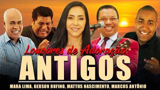 Louvores Antigos As mais tocadas {Mara Lima, Wagner Santos, Marcos Antônio} 60 + seleção especial