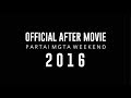 Partai Margarita Weekend 2016 - Official Aftermovie