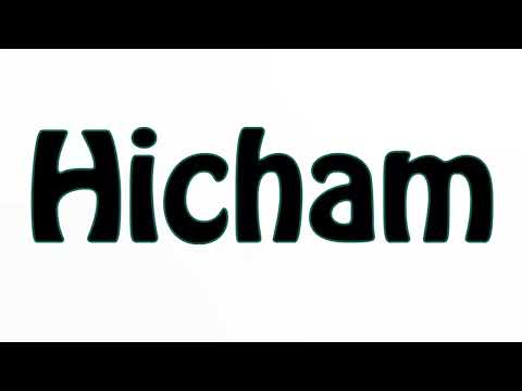 Learn How To Pronounce Hicham