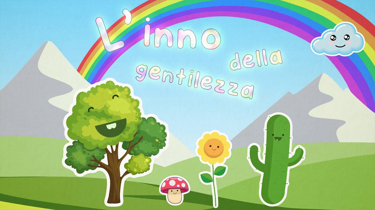 Inno della gentilezza - giornata mondiale della gentilezza - world day of kindness