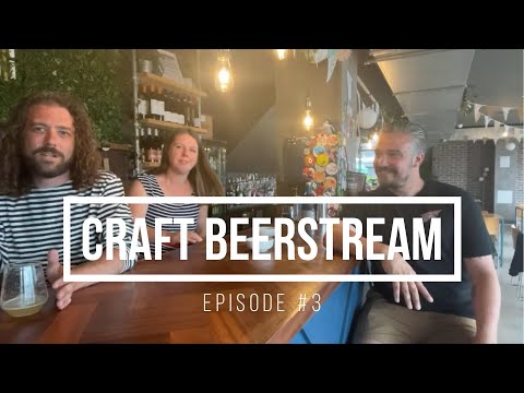 The Craft Beerstream: Episode #3 with Guest Sean Partridge from Unit 17 Store