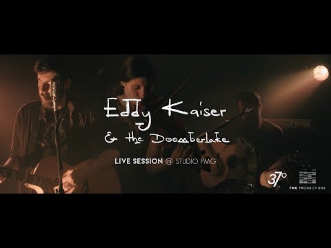 Eddy Kaiser & The Doomberlake  - Live @ Studio PMG
