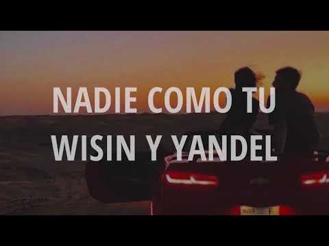 Wisin y Yandel, Don Omar - Nadie Como Tu