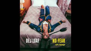 No Fear - DeJ Loaf (smooth 1h loop)