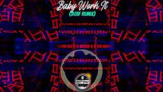 Download lagu Baby Work It (DjJif Remix) mp3