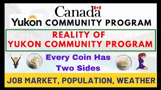 Reality of Yukon Community Program | Job Market in Yukon | Jobs in Demand |Reality of Yukon Employer