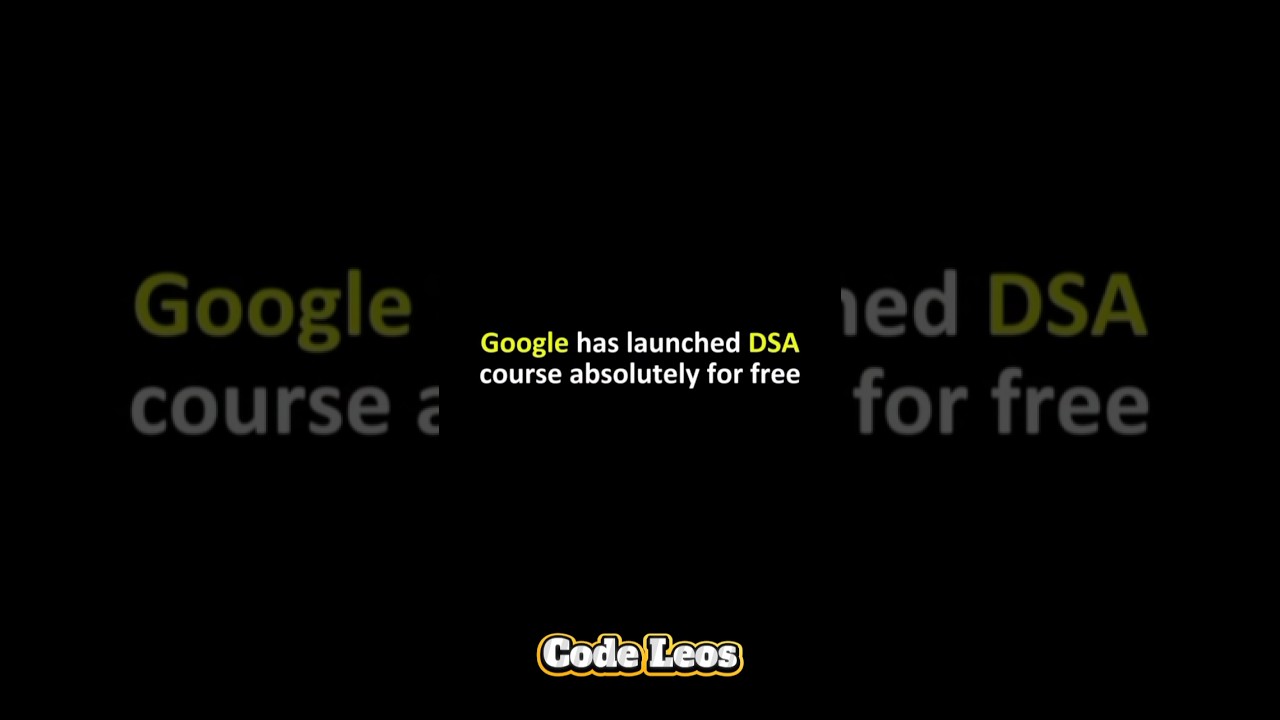 Google Launched FREE DSA Course 🚀💯 | Learn Coding & DSA Online! 🔥#shorts #google #dsa #dsacourse