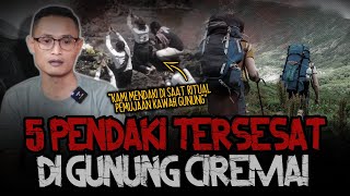 Download lagu GANJAL!! KESAKSIAN MENYERAMKAN 5 PENDAKI TERSESAT DI Gn. CIREMAI! mp3