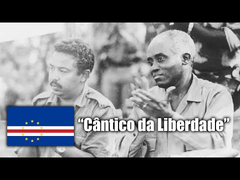 National Anthem of Cape Verde - "Cântico da Liberdade"