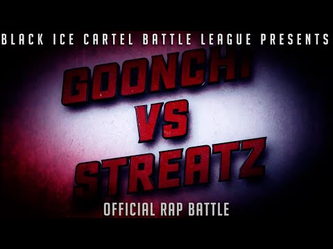Streatz vs Goonchi