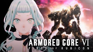 【アーマード・コア６】1週目EDの選択は？ クリア済と初見女子のルビコンツアー #4  ARMORED CORE VI FIRES OF RUBICON【デラハド / ゲーム実況】