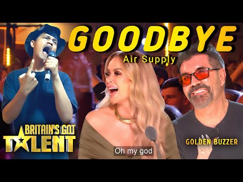 Incredible Super Beautiful Voice &ldquo;Goodbye&rdquo; - Air Supply Cover Song and Get Golden Buzzer On BGT