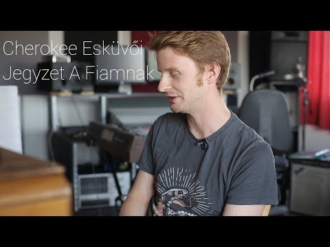 Szabó Benedek és a Galaxisok - Cherokee esküvői jegyzet a fiamnak / Dalkommentár / KERET