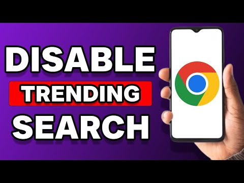 How To Turn Off Trending Searches On Google Chrome (Easy)