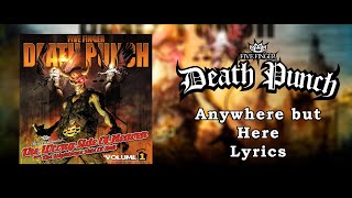Five Finger Death Punch - Anywhere but Here (Feat. Maria Brink) (Lyric Video) (HQ)