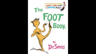 Dr Seuss: The Foot Book - Read Aloud