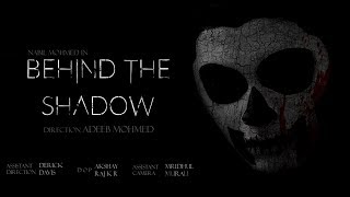 BEHIND THE SHADOW|Shortfilm|Horror|2018
