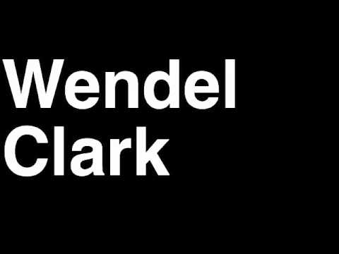 How to Pronounce Wendel Clark Toronto Maple Leafs NHL Hockey Fight Shootout Goal Hit Save