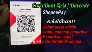 Cara Terbaru Buat Qris QR / Barcode Shopee pay all payment untuk semua pembayara