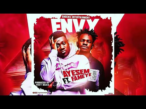 Ayesem ft Fameye - Envy .. #Download_mp3